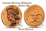1 Ounce Copper Round Zombucks Feast Dollar LTD #6